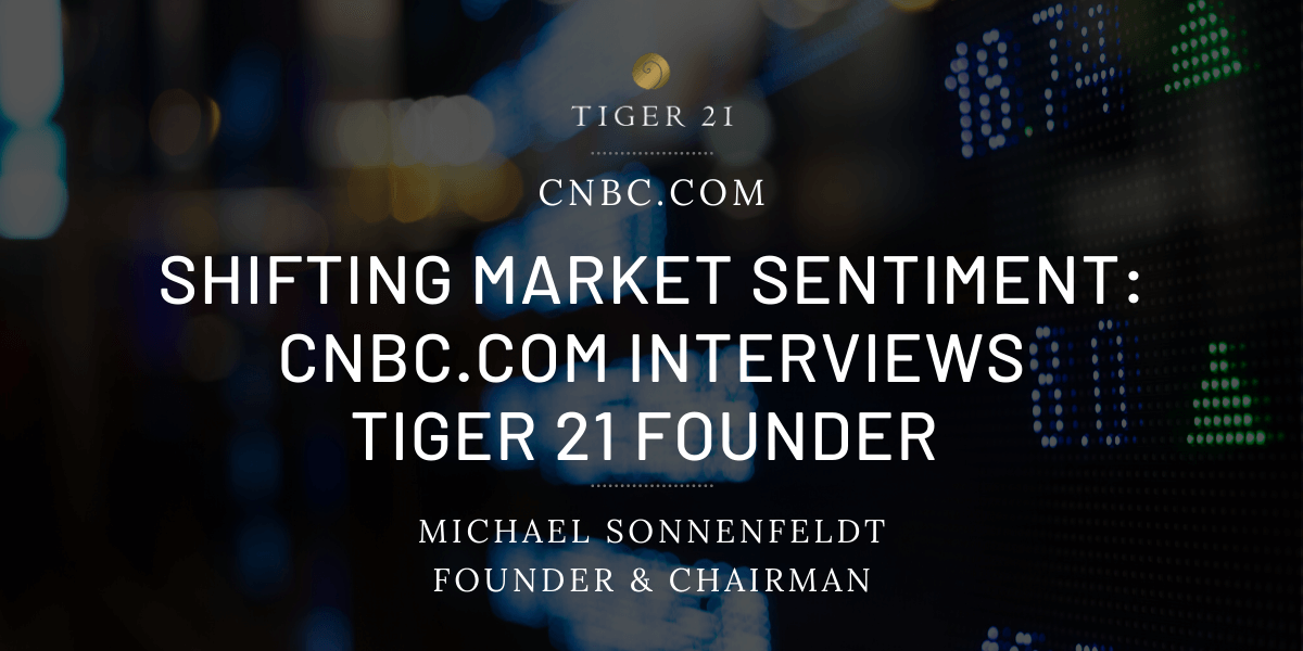 CNBC-TIGER 21-Founder